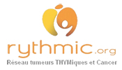 RYTHMIC Réseau Tumeurs THYmiques et Cancer